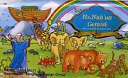 Hz. Nuh'un Gemisi / Peygamber Hikayeleri Serisi