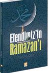 Efendimiz'in Ramazanı