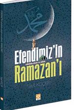 Efendimiz'in Ramazanı