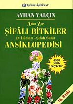 A'dan Z'ye Şifalı Bitkiler Ansiklopedisi & Ev İlaçları-Şifalı Sular