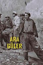 I'm Listening To İstanbul (1950-2010)