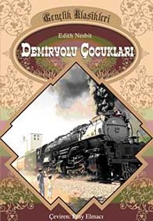 Demiryolu Çocukları / Gençlik Klasikleri