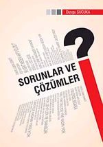 Sorunlar ve Çözümler