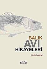 Balık Avı Hikayeleri