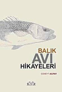 Balık Avı Hikayeleri