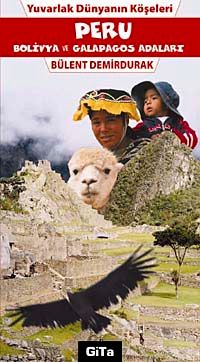 Peru & Bolivya ve Galapagos Adaları
