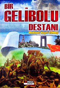 Bir Gelibolu Destanı