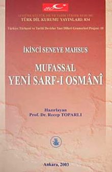 İkinci Seneye Mahsus Mufassal Yeni Sarf-ı Osmani