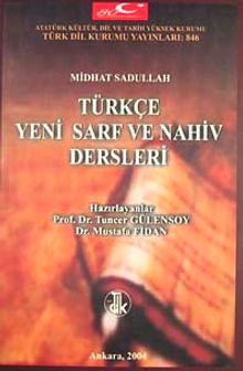 Türkçe Yeni Sarf ve Nahiv Dersleri