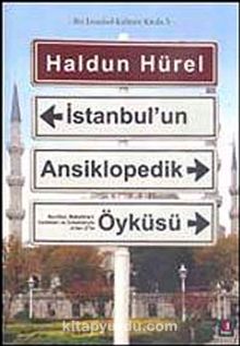 İstanbul'un Ansiklopedik Öyküsü (Karton Kapak) - Haldun Hürel