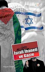 İsrail İhaneti ve Gazze