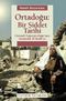 Ortadoğu Bir Şiddet Tarihi & Osmanlı İmparatorluğu'nun Sonundan El Kaide'ye