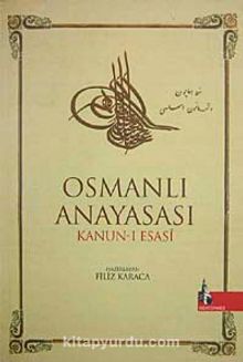 Osmanlı Anayasası Kanun-ı Esasi