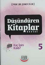Kaç İpim Kaldı? /  Düşündüren Kitaplar Serisi-5