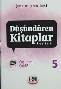 Kaç İpim Kaldı? /  Düşündüren Kitaplar Serisi-5