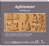 Aghtamar: A Jewel of Medieval Armenian Architecture & Ahtamar-Ortaçağ Ermeni Mimarlığının Mücevheri