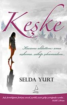 Keşke & Kocamı Aldattım Ama Sevgilime Sahip Çıkamadım