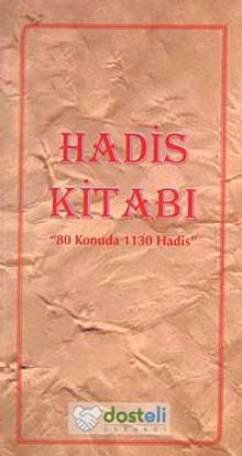 Hadis Kitabı & 80 Konuda 1130 Hadis