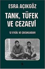 Tank, Tüfek ve Cezaevi