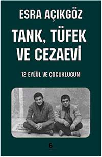 Tank, Tüfek ve Cezaevi