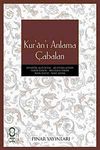 Kur'an'ı Anlama &Ccedil;abaları