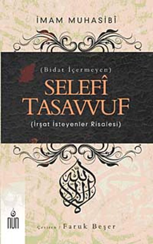 Selefi Tasavvuf & Bidat İçermeyen İrşat İsteyenler Risalesi