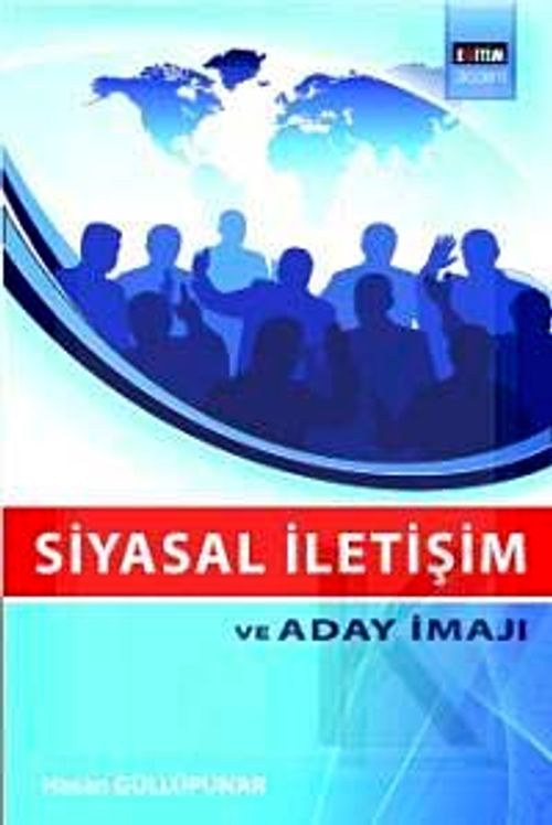 Siyasal İletişim ve Aday İmajı