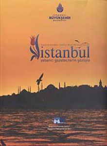 Yabancı Gazetecilerin Gözüyle İstanbul
