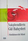 Nakşibendilerin G&uuml;l Bah&ccedil;eleri (Ciltli)