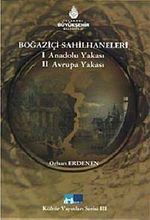 Boğaziçi Sahilhaneleri (2 Cilt)
