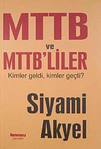 MTTB ve MTTB'liler Kimler Geldi, Kimler Geçti?