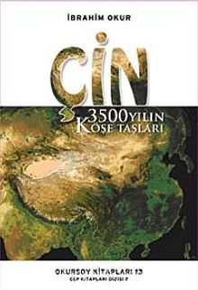 Çin & 3500 Yılın Köşe Taşları (cep boy)