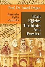 Türk Eğitim Tarihinin Ana Evreleri & Kurumlar, Kişiler ve Söylemler