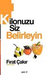 Kilonuzu Siz Belirleyin