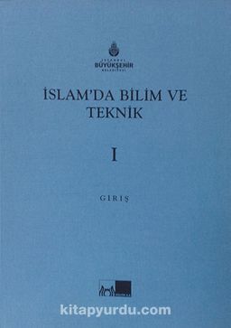 İslam'da Bilim ve Teknik (5 Cilt Takım)