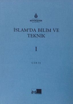 İslam'da Bilim ve Teknik (5 Cilt Takım)