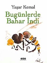 Bugünlerde Bahar İndi (Ciltli)