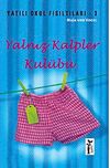 Yalnız Kalpler Kul&uuml;b&uuml; / Yatılı Okul Fısıltıları-3