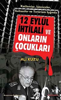 12 Eylül İhtilali ve Onların Çocukları
