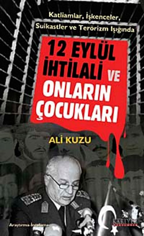 12 Eylül İhtilali ve Onların Çocukları
