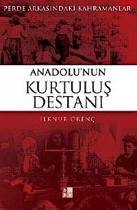 Anadolu'nun Kurtuluş Destanı