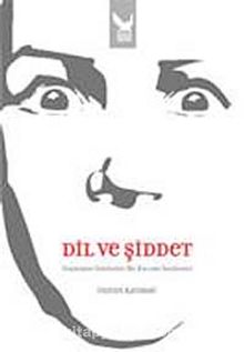 Dil ve Şiddet - İmran Karabağ