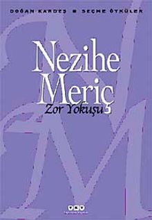 Zor Yokuşu- Seçme Öyküler