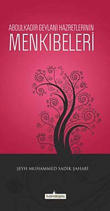 Abdulkadir Geylani Hazretlerinin Menkıbeleri