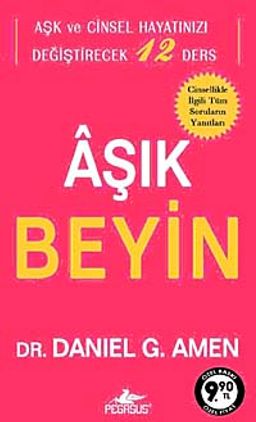 Aşık Beyin & Aşk ve Cinsel Hayatınızı Değiştirecek 12 Ders (Cep Boy)