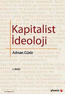 Kapitalist İdeoloji - Adnan Güriz