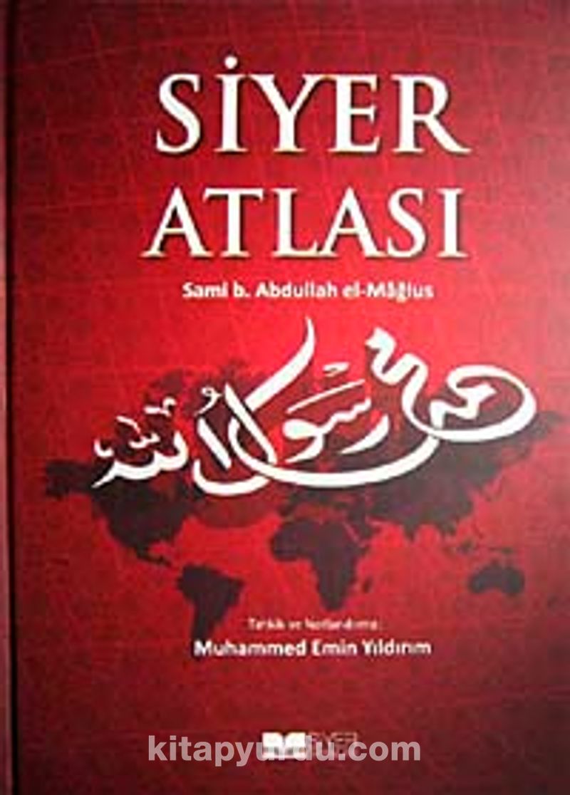 siyer atlasi sami b abdullah el maglus kitapyurdu com
