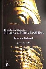İlk Çağlardan Günümüze Türkler Kürtler İranlılar