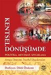 Kentsel Dönüşümde Politika, Mevzuat, Uygulama & Avrupa Deneyimi, İstanbul Uygulamaları