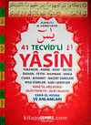 41 Tevcid'li Yasin (Rahle Boy Kod:T02)